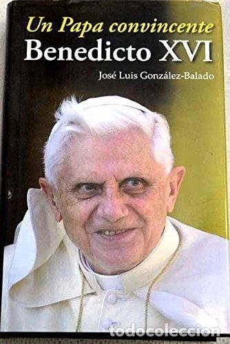 Libri di seconda mano: Un papa convincente Benedicto XVI- 9788428529242