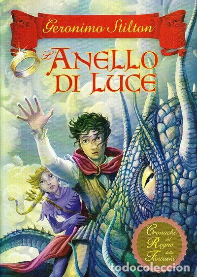 Libros: L'anello di luce. Cronache del Regno della Fantasia- 9788856604399