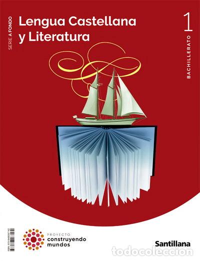 Libros: Lengua Castellana y Literatura 1 Bachillerato- 9788468067162