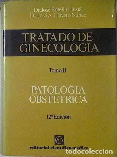 Livros em segunda m&atilde;o: Tratado de Ginecolog&iacute;a Tomo II: Patolog&iacute;a Obst&eacute;trica- 9788422406778