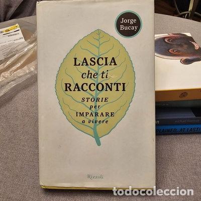 Livros em segunda m&atilde;o: Lascia che ti racconti. Storie per imparare a vivere- 9788817002509