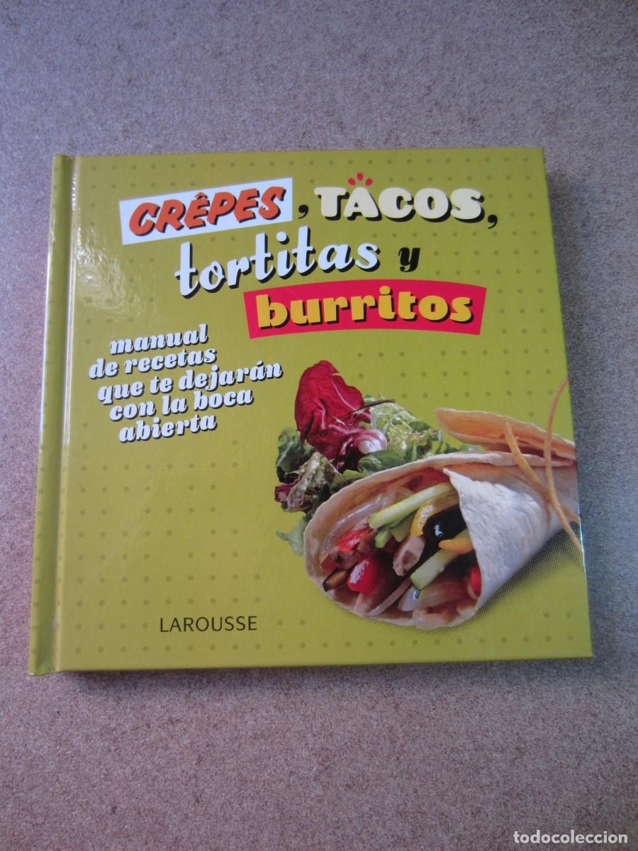 Livros em segunda m&atilde;o: Crepes Tacos Tortitas y Burritos (Larousse)