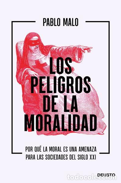 Libros: Los peligros de la moralidad- 9788423432837
