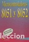 Libros: MICROCONTROLADORES 8051 Y 8052- 9788428321884