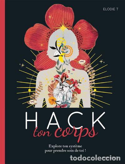 Libri di seconda mano: Hack ton corps- 9782501144230