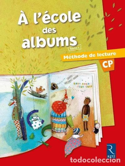 B&uuml;cher: A l'&eacute;cole des albums CP- 9782725626086