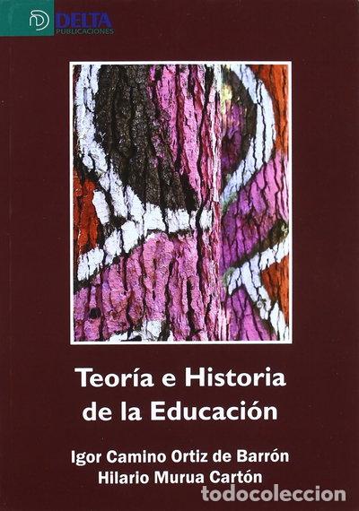 Libros: Teor&iacute;a e historia de la educaci&oacute;n- 9788492954377