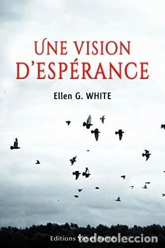 Libros: Une vision d'esp&eacute;rance- 9782857435006