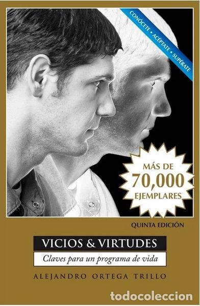 books: Vicios y virtudes: Claves para un programa de vida- 9786078401024