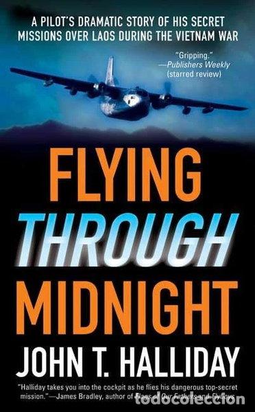 Libros: Flying Through Midnight: A Pilot's Dramatic Story of His Secret Missions Over...- 0044903007995