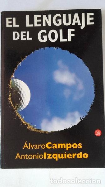 Libri di seconda mano: El lenguaje del golf- 9788466304368
