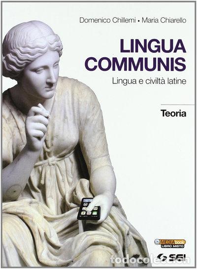Libri di seconda mano: Lingua communis. Lingua e civilt&agrave; latine. Teoria- 9788805070626