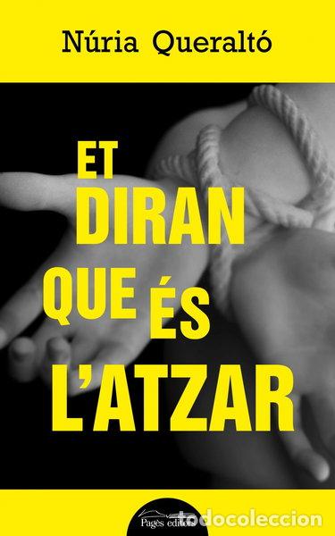 Libros: Et Diran Que &eacute;s L'atzar- 9788413030098