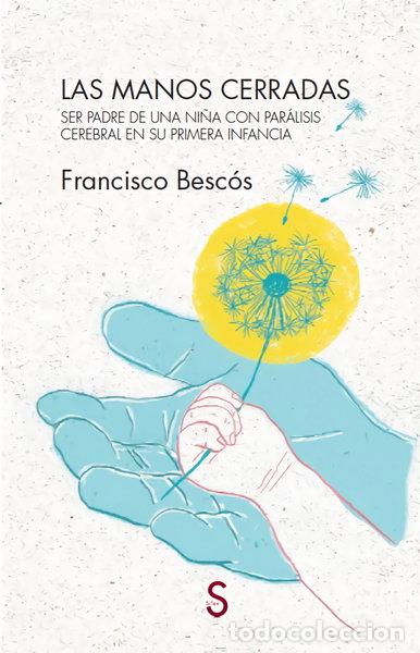 Libros: Las manos cerradas- 9788477375456