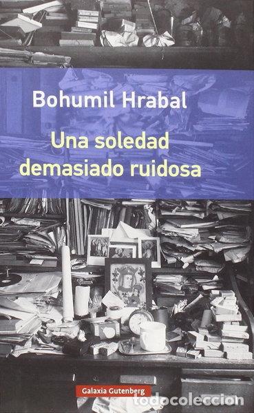 Libros: Una soledad demasiado ruidosa- 9788416252442