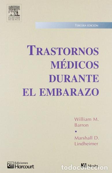 Libros: Trastornos m&eacute;dicos durante el embarazo- 9788481745658