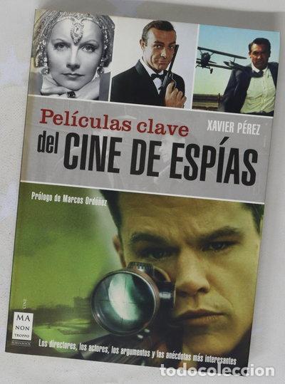 Libros: Pel&iacute;culas clave del cine de esp&iacute;as- 9788496924956