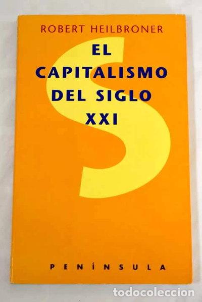 Libros: El capitalismo del siglo XXI- 9788429740004