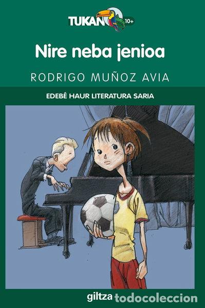 Livres: Nire neba jenioa- 9788483781500