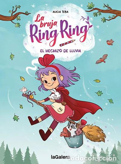 Livres: La bruja Ring Ring 2. El hechizo de lluvia- 9788424672751
