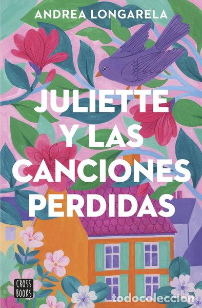 B&uuml;cher: Juliette y las canciones perdidas- 9788408283362