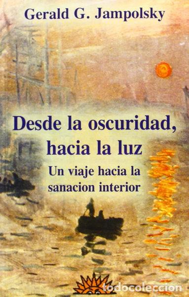 Libri di seconda mano: Desde la oscuridad hacia la luz- 9788487598203