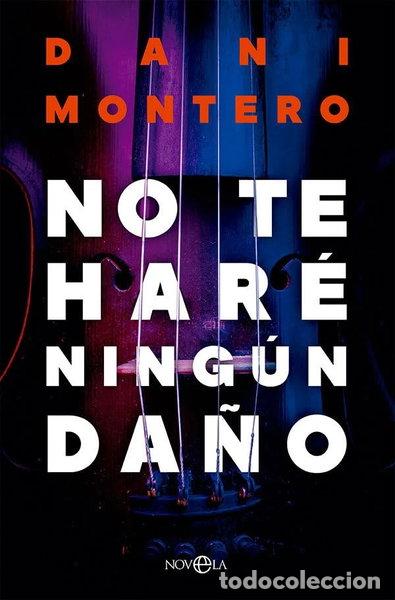 B&uuml;cher: No te har&eacute; ning&uacute;n da&ntilde;o- 9788413842875