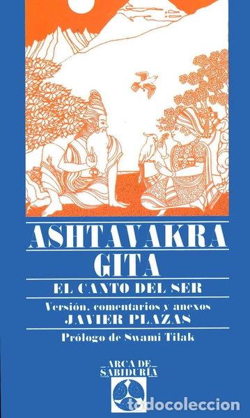 B&uuml;cher: Ashtavakra Gita: El canto del Ser- 9788441411333