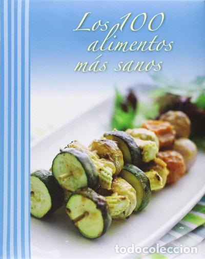 Libri di seconda mano: Los 100 alimentos m&aacute;s sanos- 9781445442464