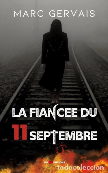 B&uuml;cher: La fianc&eacute;e du 11 septembre- 9782491770198