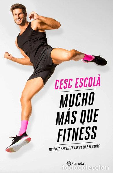 Libros: Mucho m&aacute;s que fitness- 9788408237181