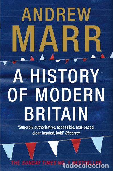 Libros: A History of Modern Britain- 9780330511476