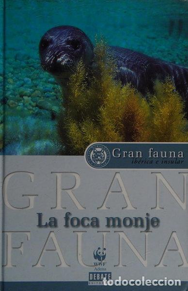 Libros: La foca monje- 9788483063224