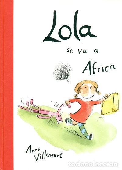 books: Lola se va a &Aacute;frica- 9788416490196