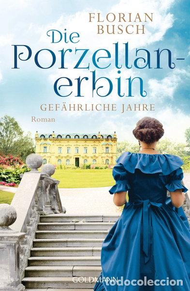 Livros em segunda m&atilde;o: Die Porzellan-Erbin - Gef&auml;hrliche Jahre- 9783442205943