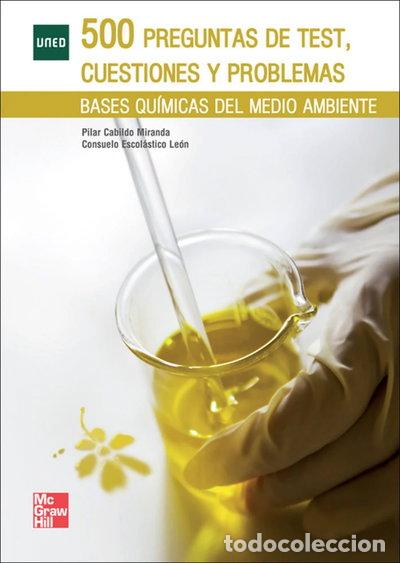 Libros: 500 Preguntas de test, cuestiones y problemas. Bases qu&iacute;micas del medio ambiente- 9788448178635