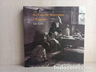 Libros: La Casa de Maternitat i Exp&ograve;sits- 9788476095638