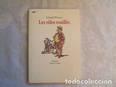 Libros: Les v&eacute;los rouill&eacute;s- 9782211049412