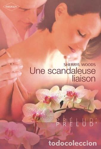 Libros: Une scandaleuse liaison- 9782280837873