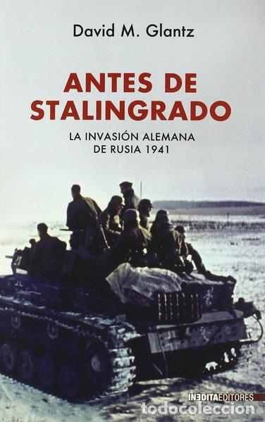 Libros: Antes de Stalingrado- 9788492400584