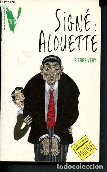 Libros: Sign&eacute; : Alouette- 9782010211300