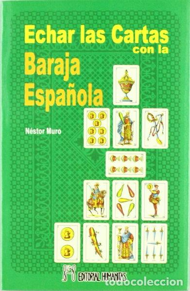 Libros: Echar las cartas con la baraja espa&ntilde;ola- 9788479100667