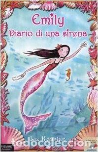 Libros: Emily. Diario di una sirena- 9788838432767