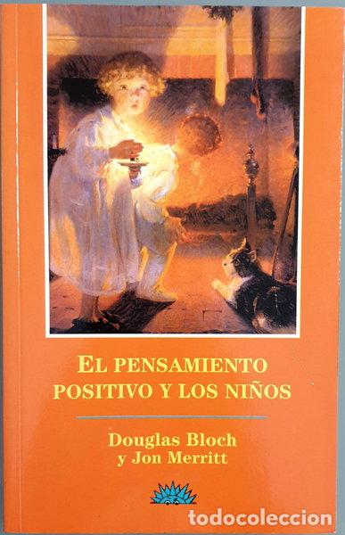 Libros: El pensamiento positivo y los ni&ntilde;os- 9788487598265