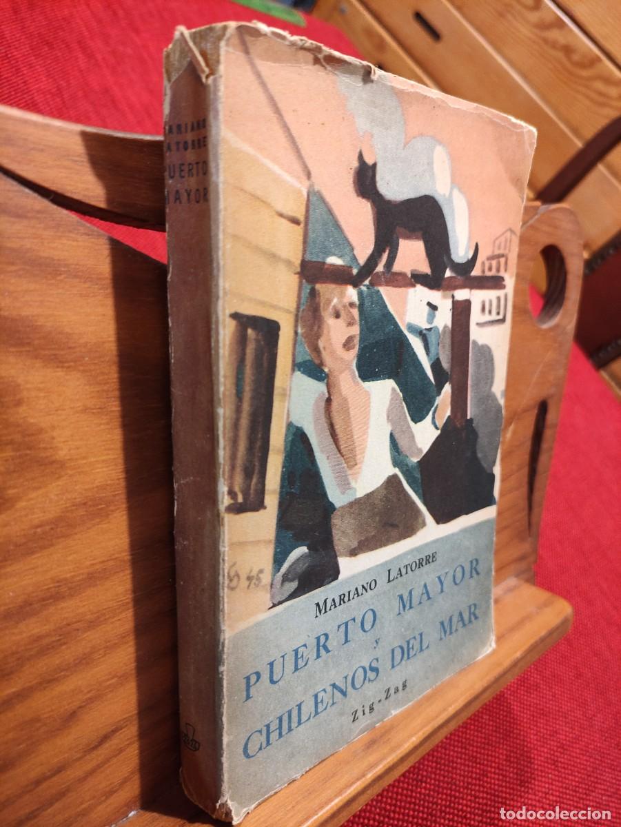 Libros: PUERTO MAYOR Y CHILENOS DEL MAR - MARIANO LATORRE - Foto 2