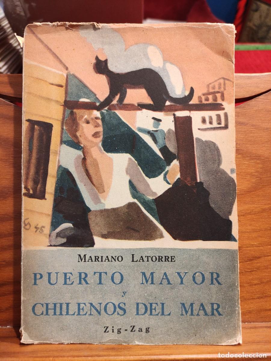 Libri di seconda mano: PUERTO MAYOR Y CHILENOS DEL MAR - MARIANO LATORRE