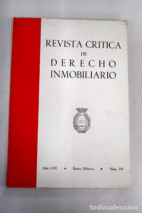 Livros em segunda m&atilde;o: Revista cr&iacute;tica de derecho inmobiliario, A&ntilde;o LVII, n&uacute;mero 542