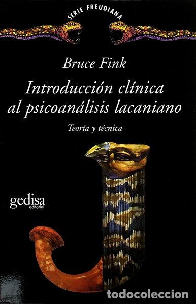 Libros: Introducci&oacute;n cl&iacute;nica al psicoan&aacute;lisis lacaniano- 9788474327861