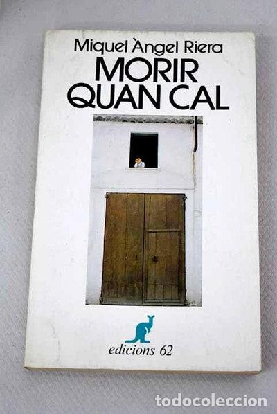 Libros: Morir quan cal- 9788429724608