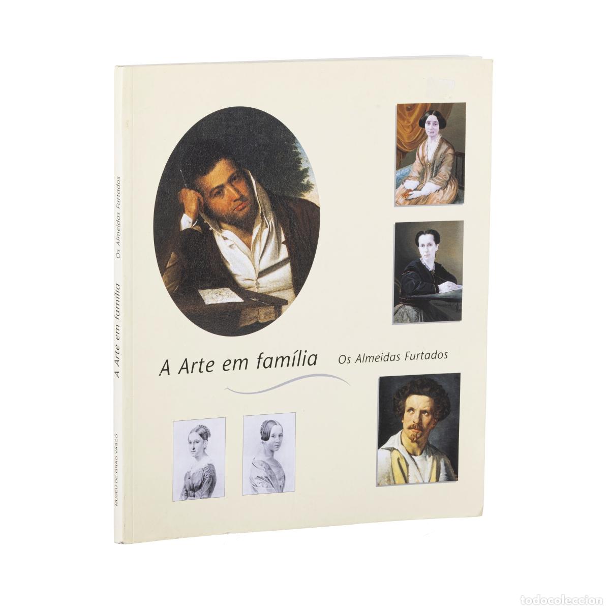 Libros: Libro - El arte en la familia Almeida Furtado